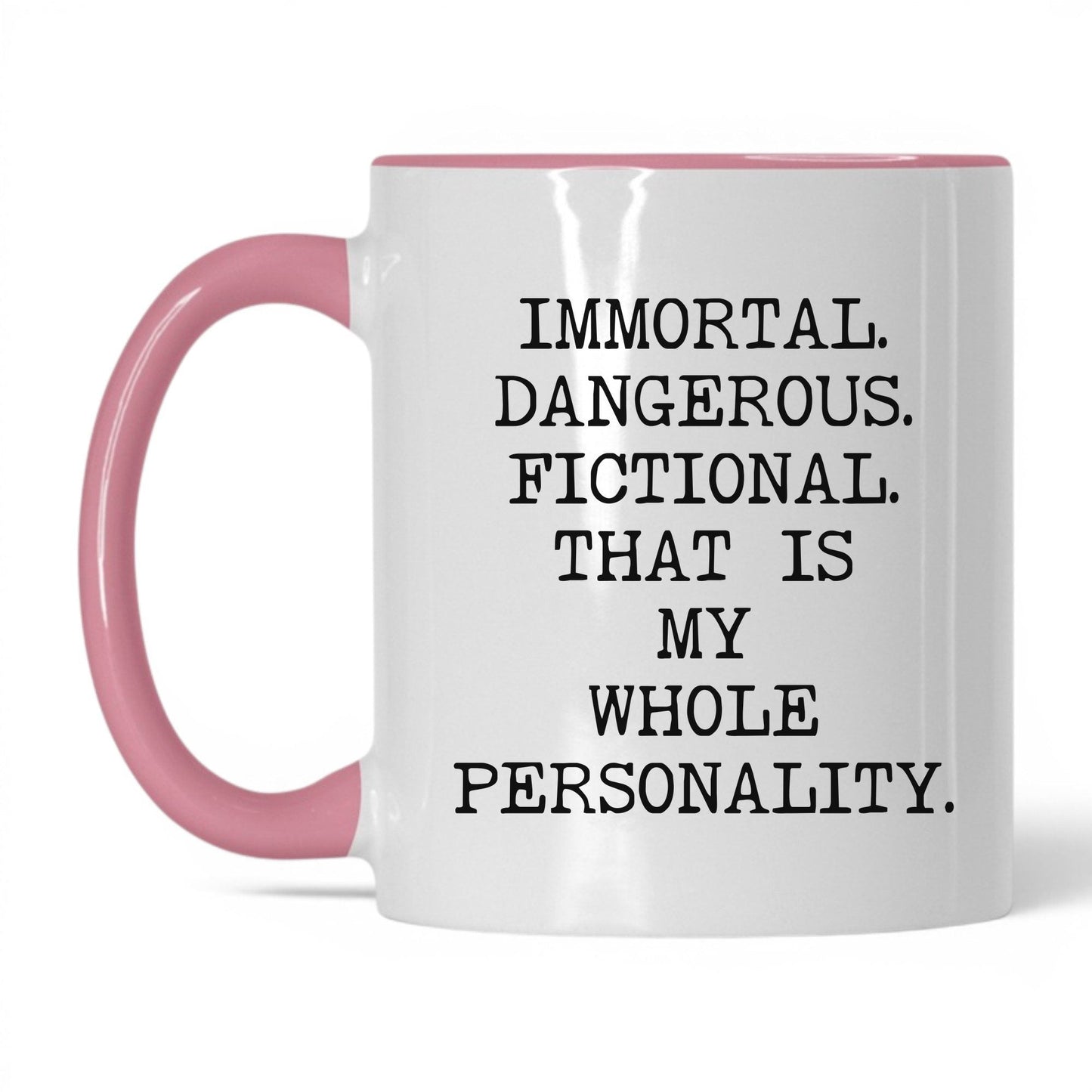Immortal Dangerous Fictional Coffee Mug