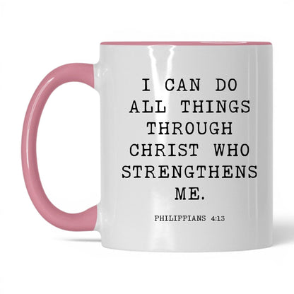 I Can Do All Things Mug – 11oz White/Pink Mug