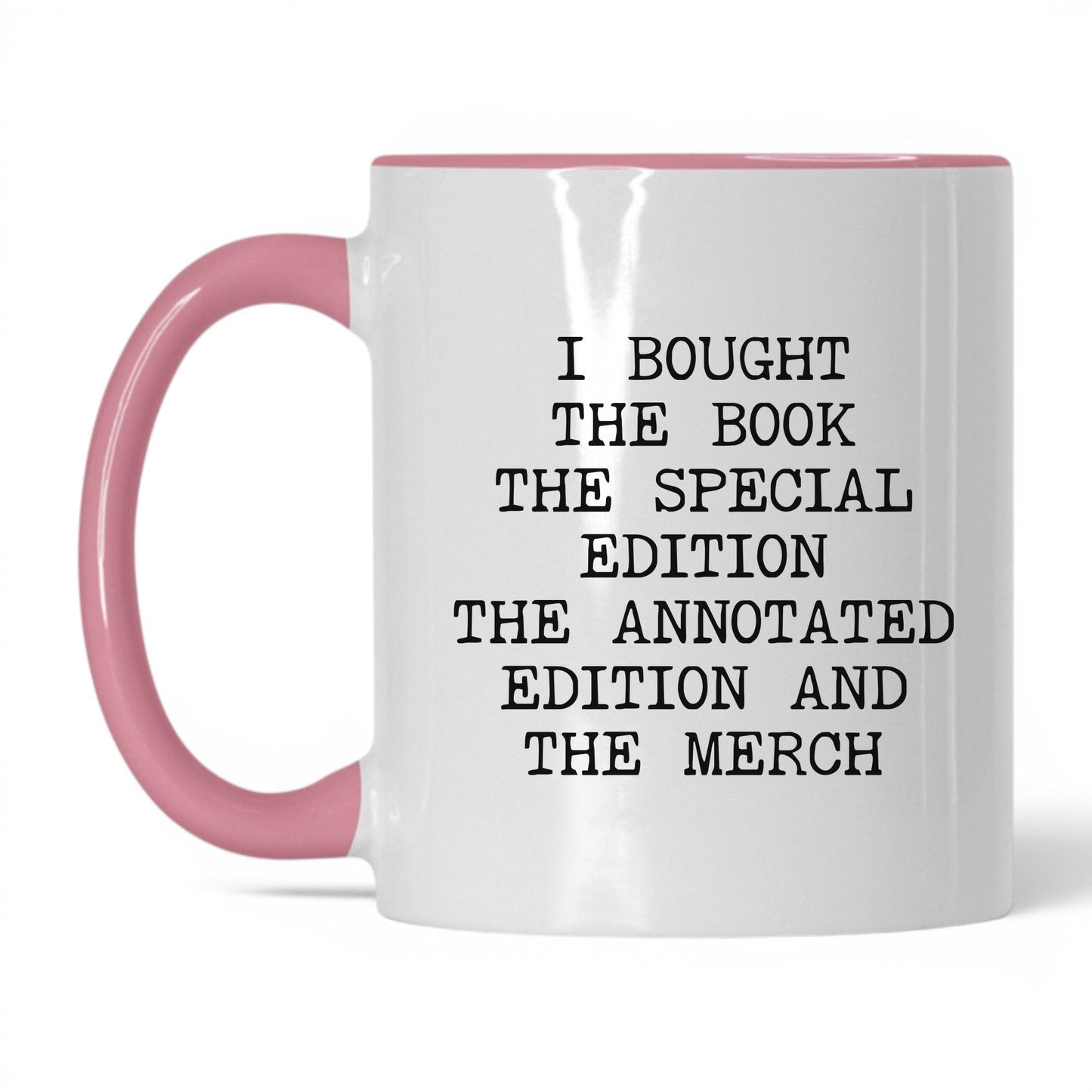 Bought Every Edition Coffee Mug