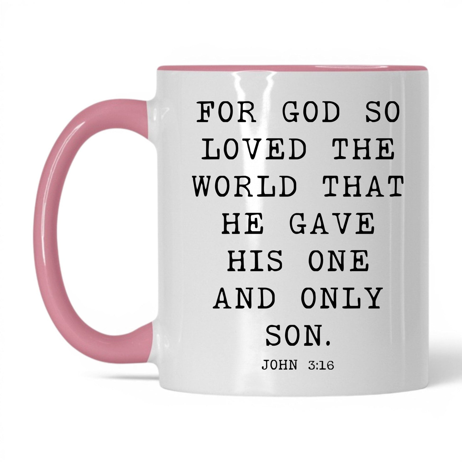 For God So Loved the World Mug – 11oz White/Pink Mug