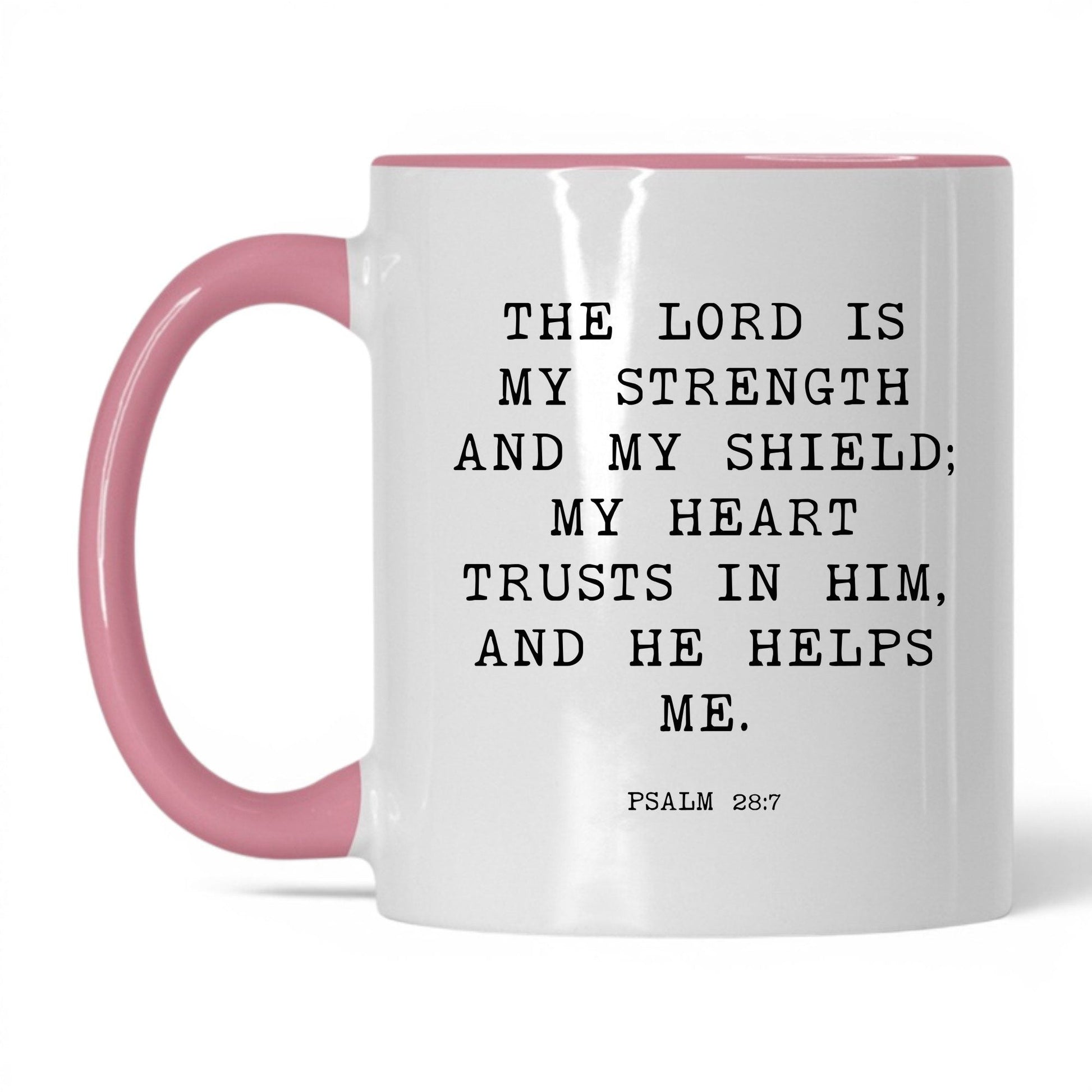 The Lord Is My Strength Mug – 11oz White/Pink Mug