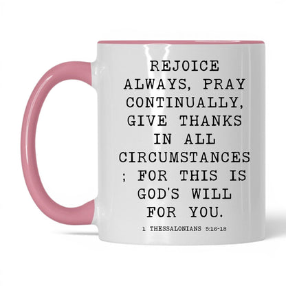 Rejoice Always Mug – 11oz White/Pink Mug