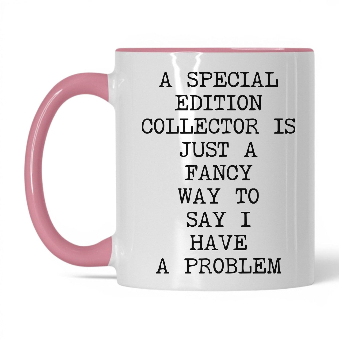 Special Edition Problem Coffee Mug