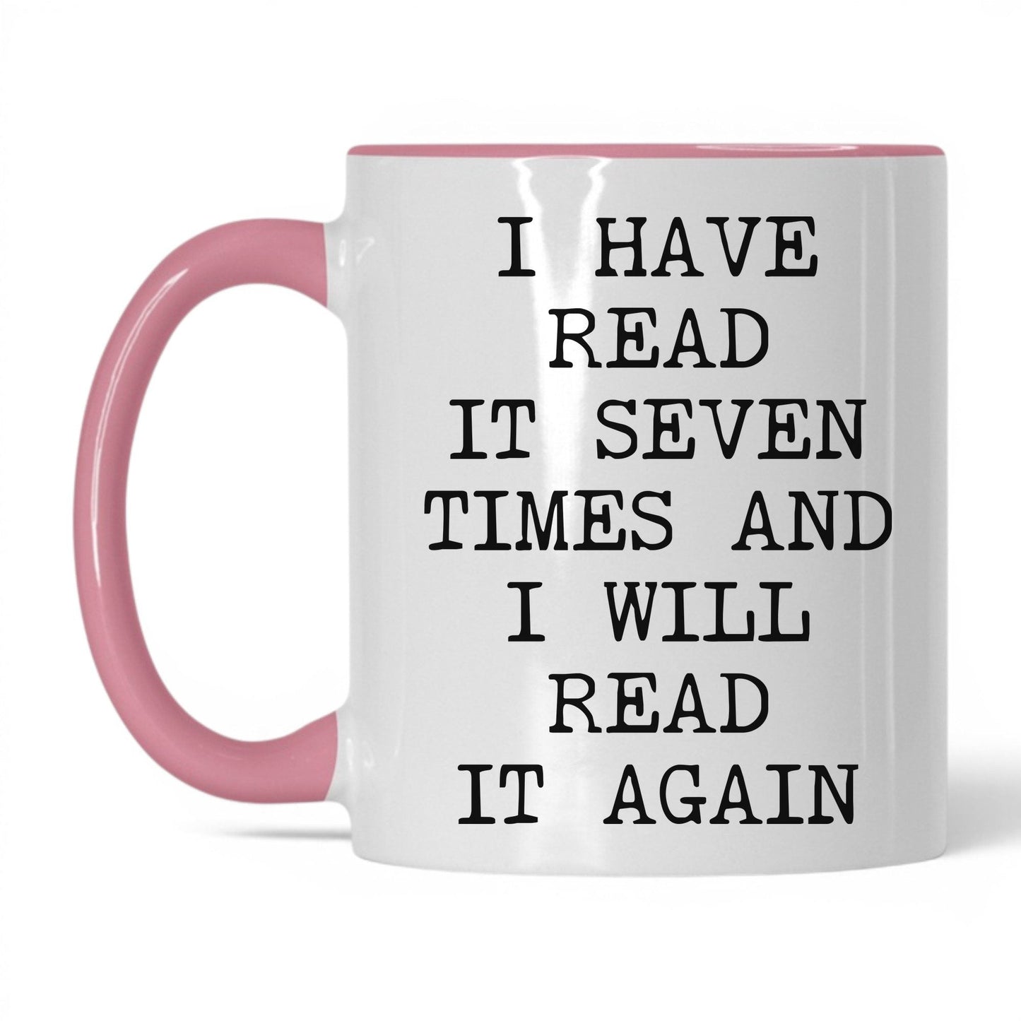 Read It Seven Times Coffee Mug