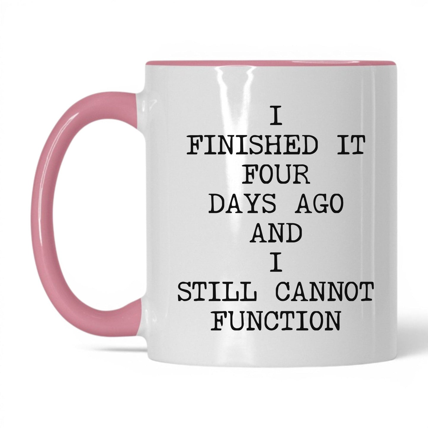 Still Cannot Function Coffee Mug