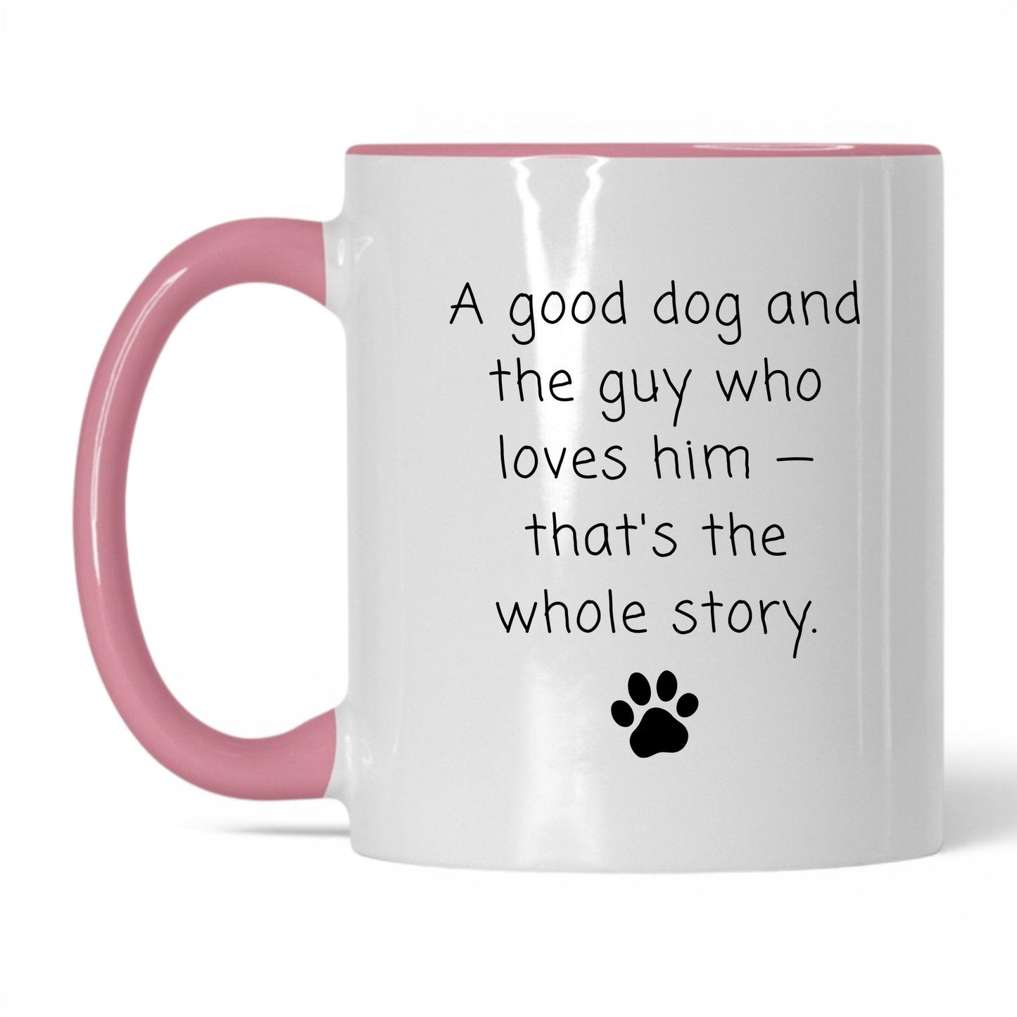 The Guy Who Loves Him Mug – 11oz White/Pink Mug