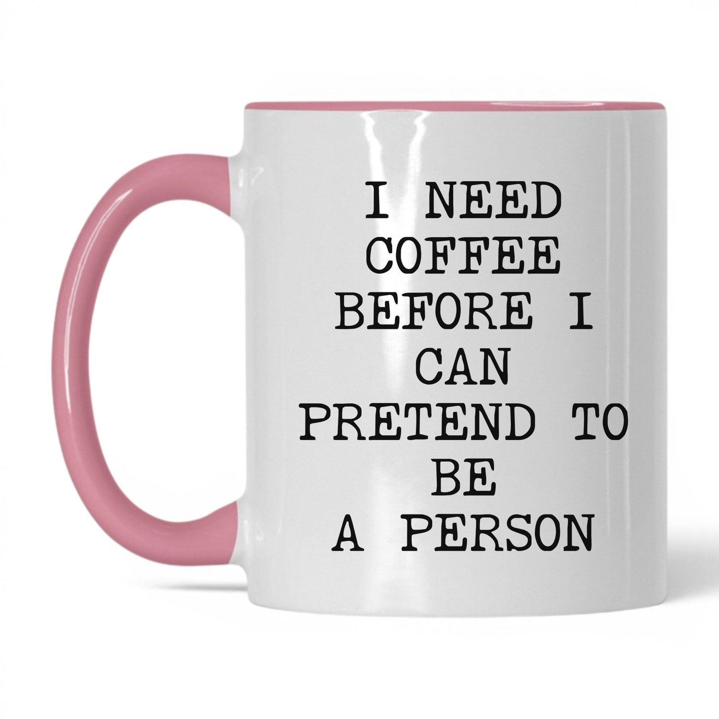 Coffee Before I Pretend Mug