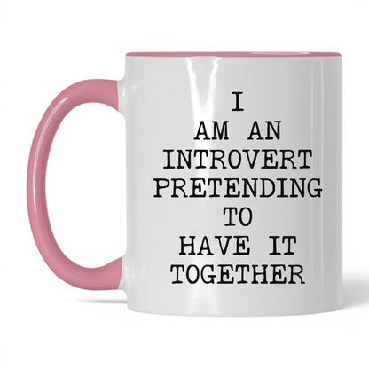 Pretending to Have It Together Mug