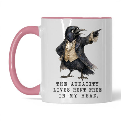 Audacity Lives Rent Free Crow Mug – 11oz White/Pink Mug
