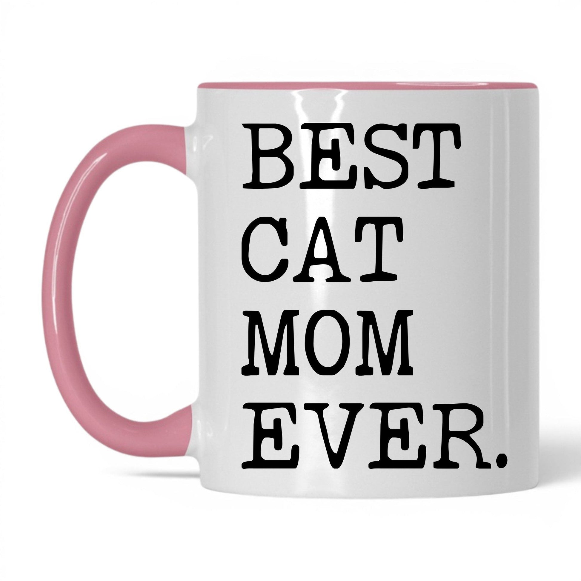 Best Cat Mom Ever 11oz white and pink coffee mug