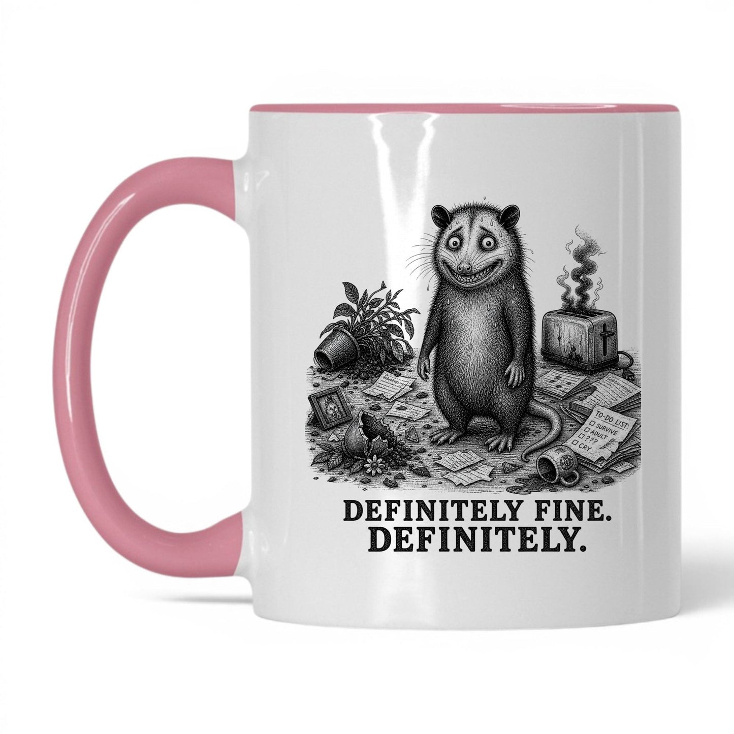 Definitely Fine Opossum Coffee Mug