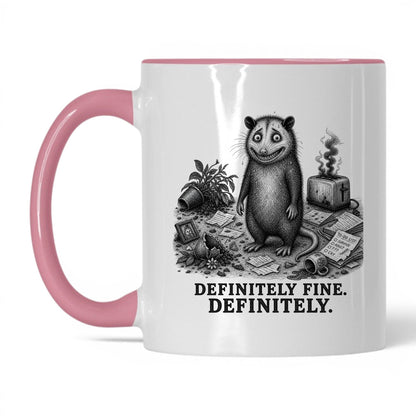 Definitely Fine Opossum Coffee Mug