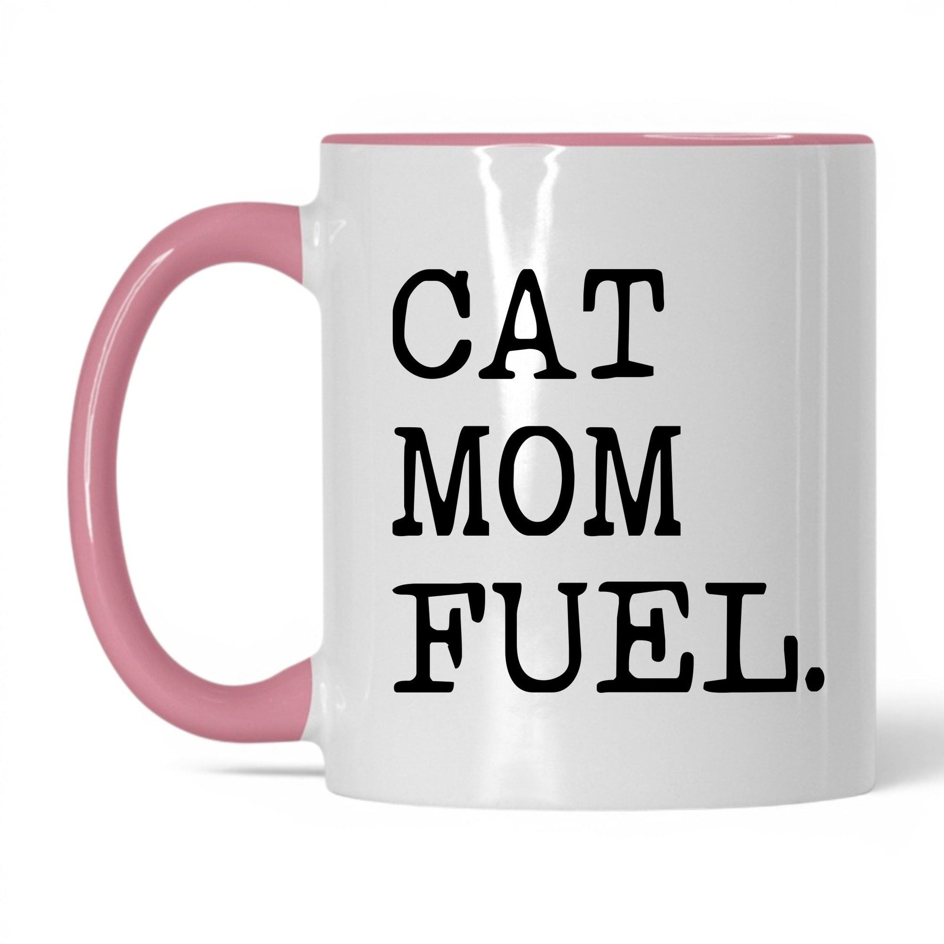 Cat Mom Fuel 11oz white and pink coffee mug