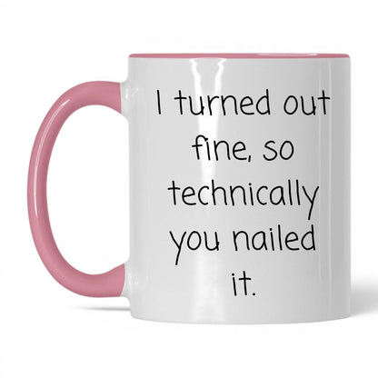 You Nailed It Mug – 11oz White/Pink Mug