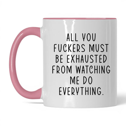 All You F*ckers Mug – 11oz White/Pink Mug