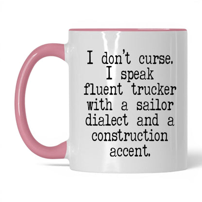 Fluent Trucker Sailor Dialect Mug – 11oz White/Pink Mug