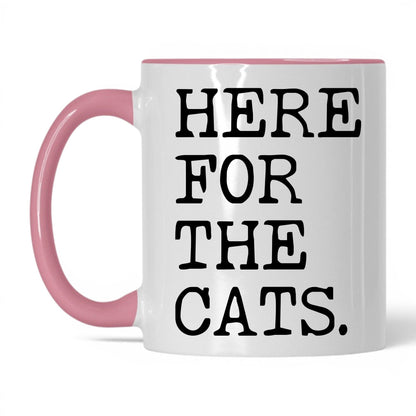 Here for the Cats 11oz white and pink coffee mug