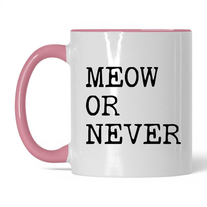 Meow or Never 11oz white and pink coffee mug