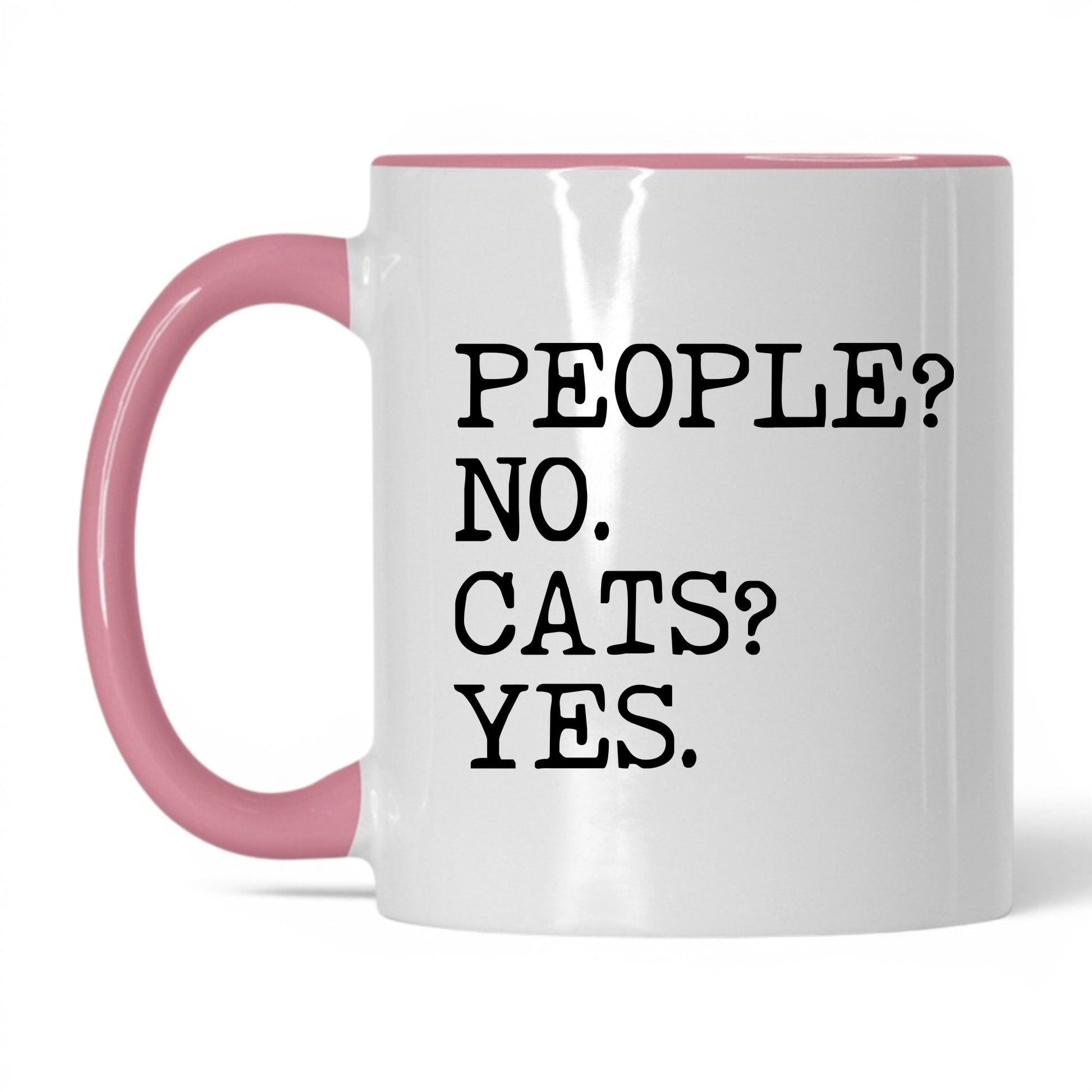 People No Cats Yes 11oz white and pink coffee mug