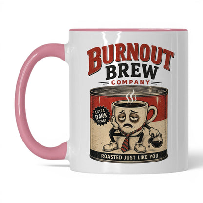 Burnout Brew Coffee Mug