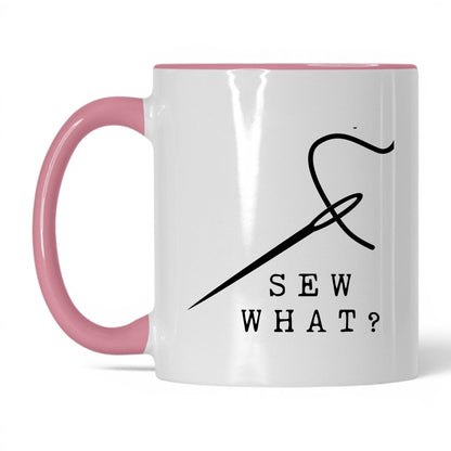 Sew What Coffee Mug