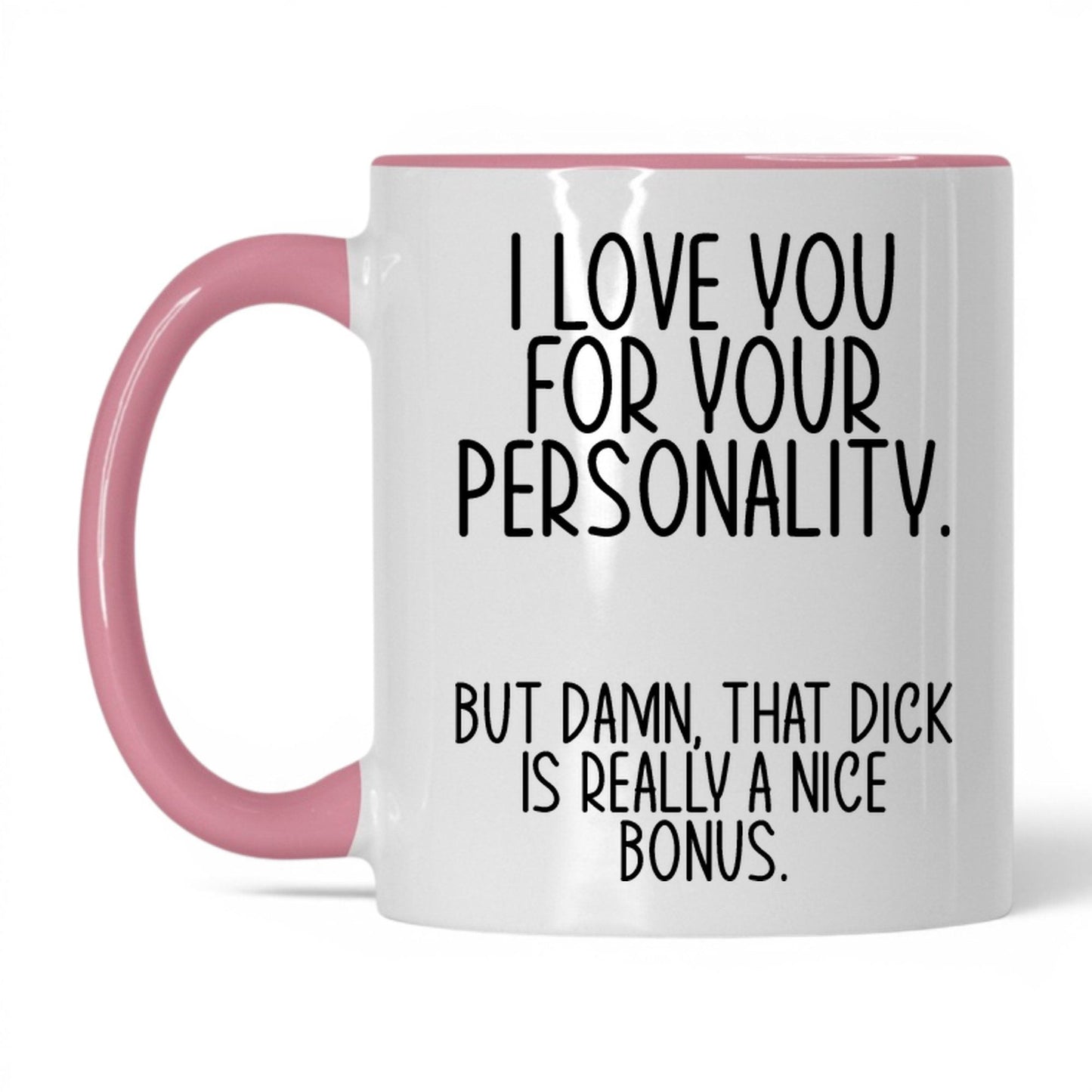 The Bonus Is Really Nice Mug – 11oz White/Pink Mug