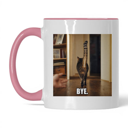 Bye Sarcastic Cat Coffee Mug