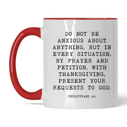 Do Not Be Anxious Mug – 11oz White/Red Mug