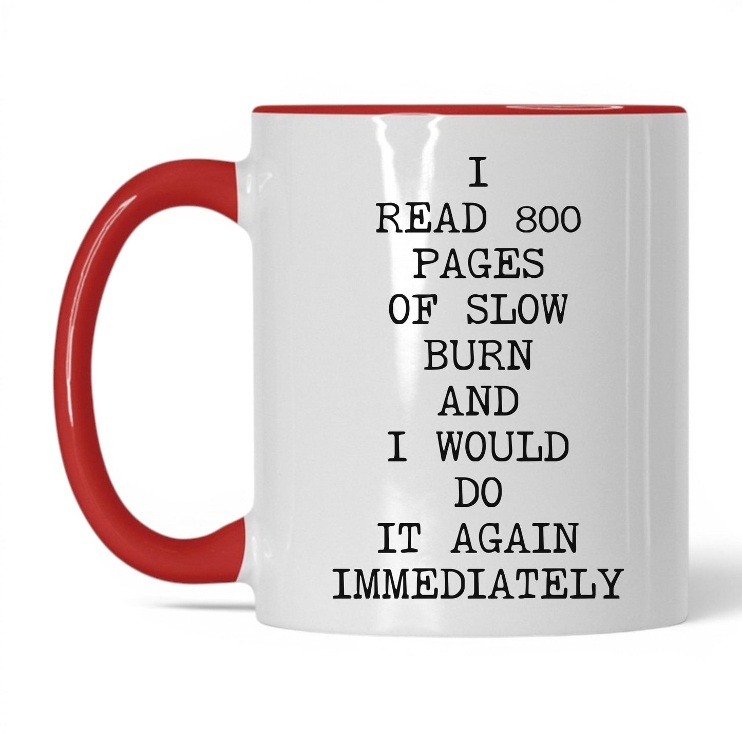 800 Pages of Slow Burn Coffee Mug