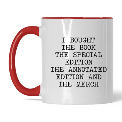 Bought Every Edition Coffee Mug