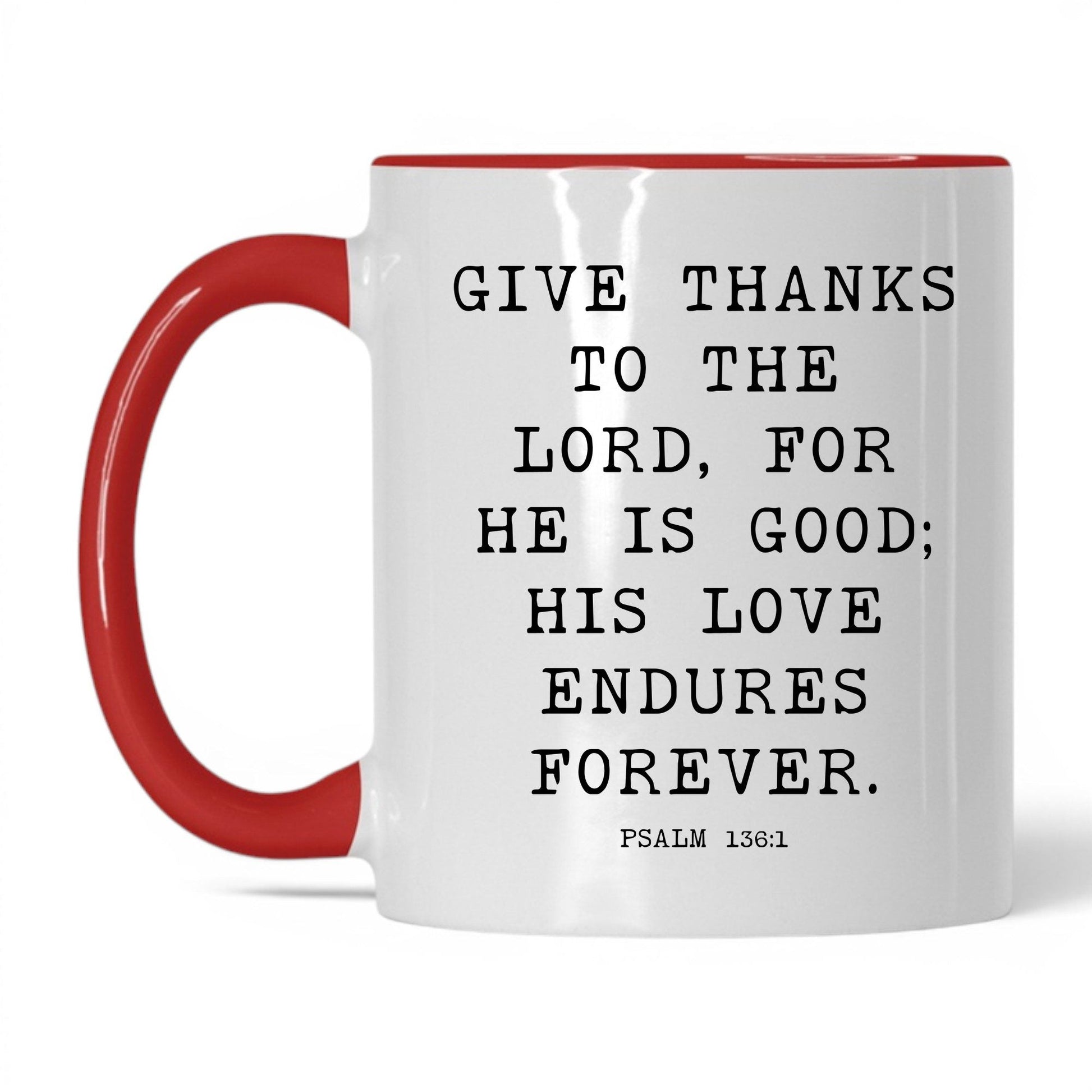His Love Endures Forever Mug – 15oz White/Black Mug