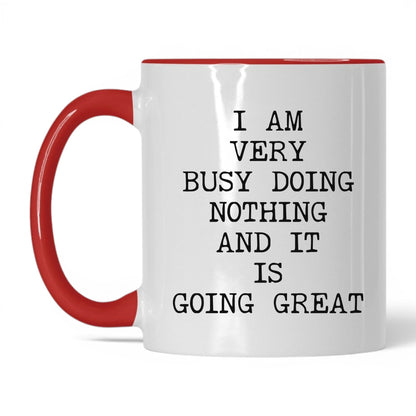 Very Busy Doing Nothing Coffee Mug