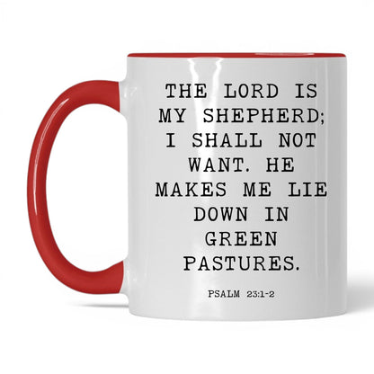 The Lord Is My Shepherd Mug – 15oz White/Black Mug