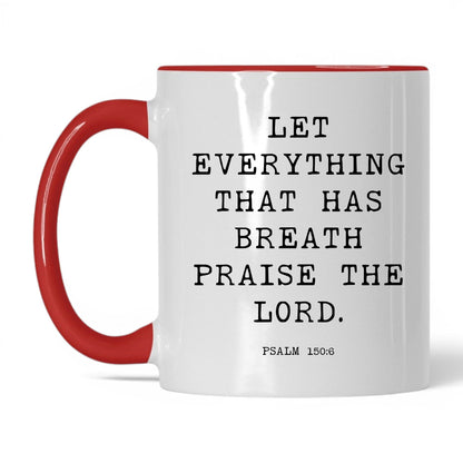 Praise the Lord Mug – 15oz White/Black Mug