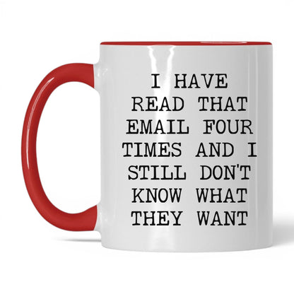 Read That Email Four Times Coffee Mug