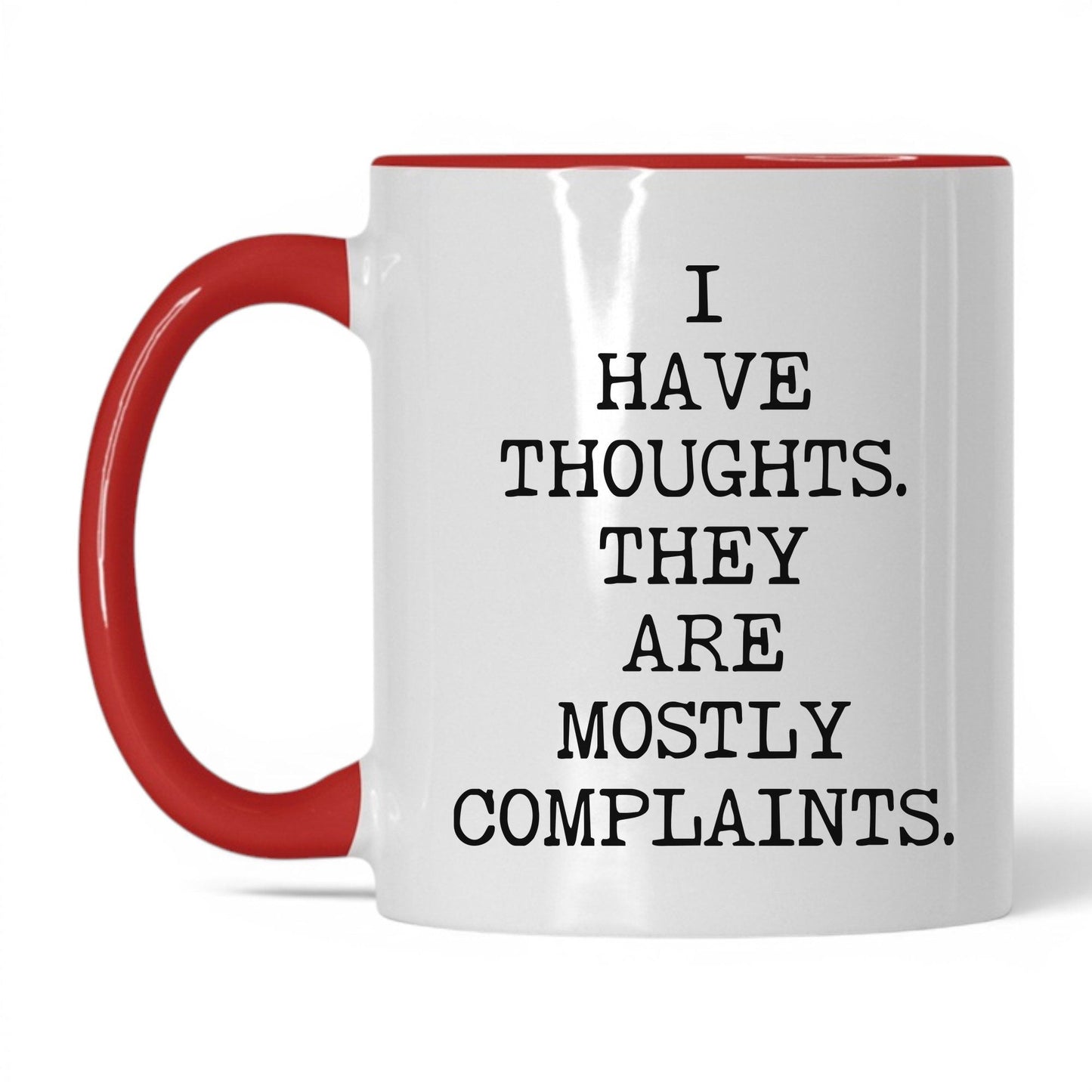 Thoughts Mostly Complaints Coffee Mug
