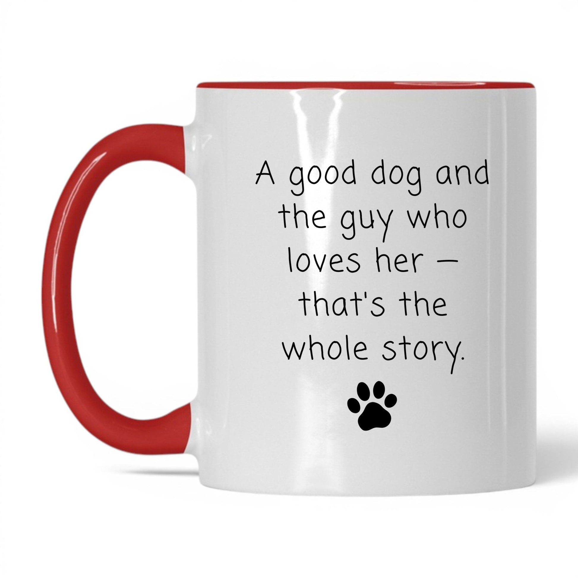 The Guy Who Loves Her Mug – 11oz White/Red Mug