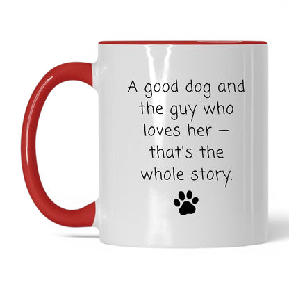 The Guy Who Loves Her Mug – 11oz White/Red Mug