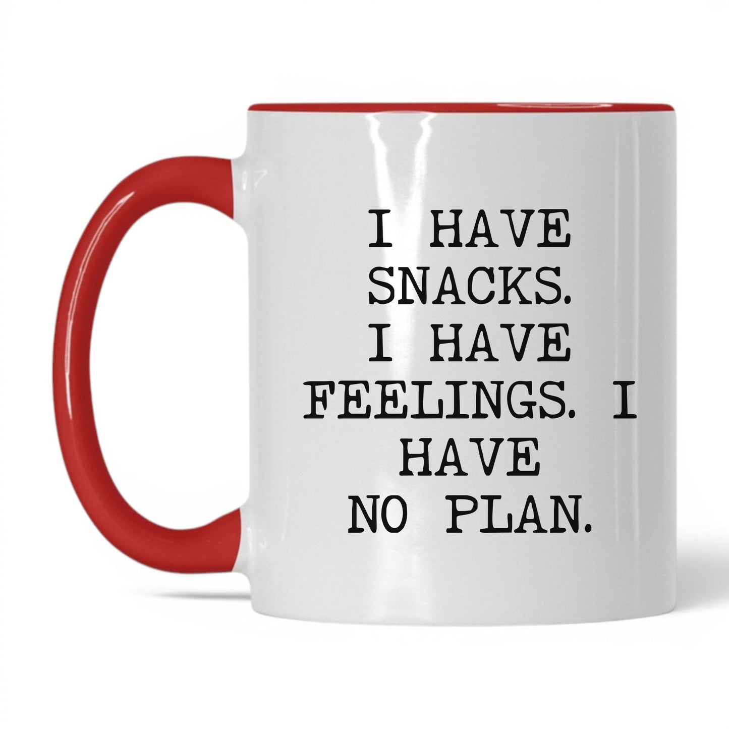 Snacks Feelings No Plan Coffee Mug