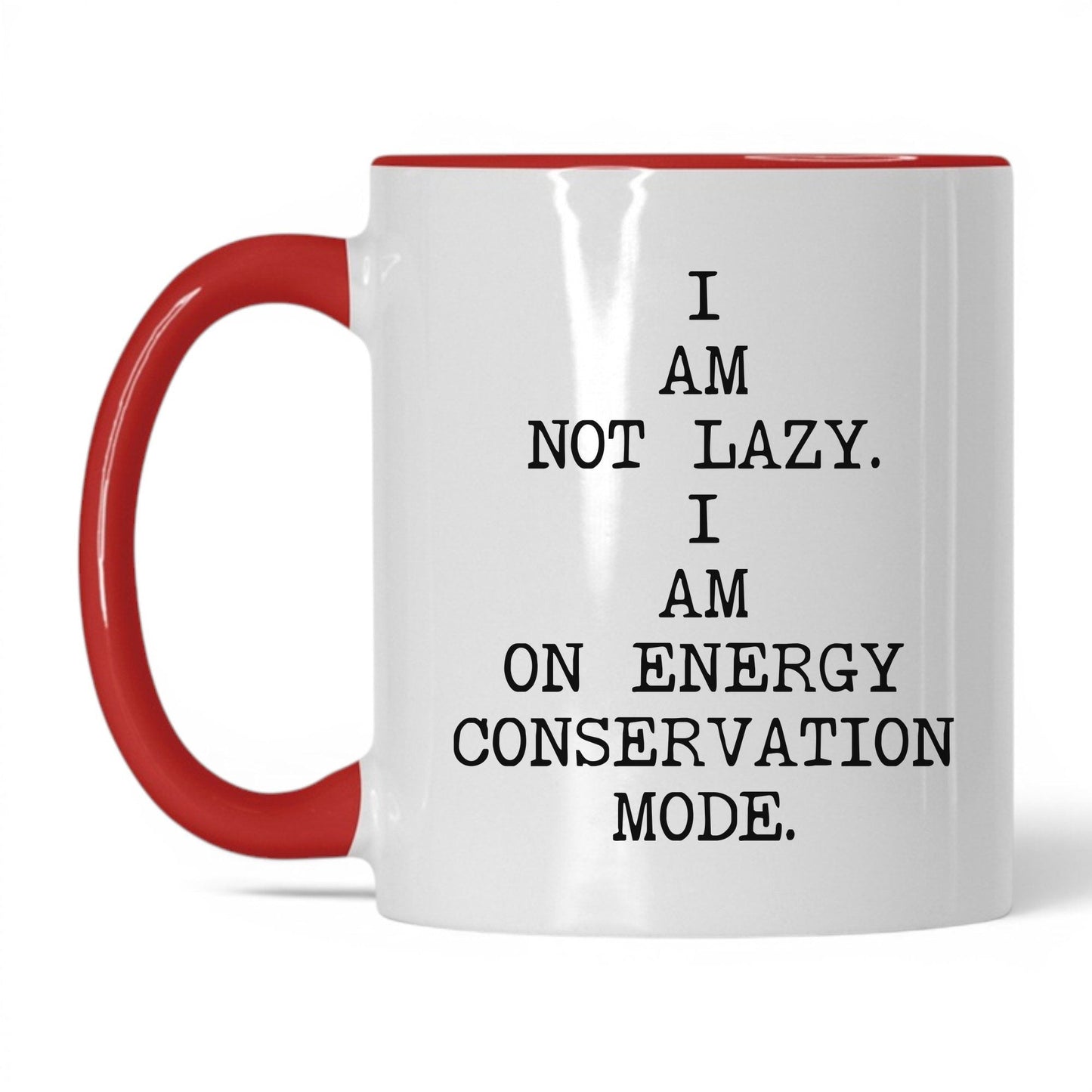 Not Lazy Energy Conservation Coffee Mug