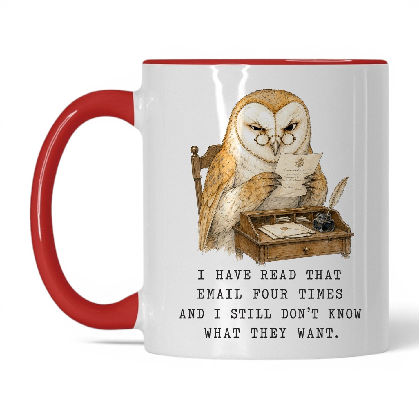 Read That Email Four Times Owl Mug – 11oz White Red Mug