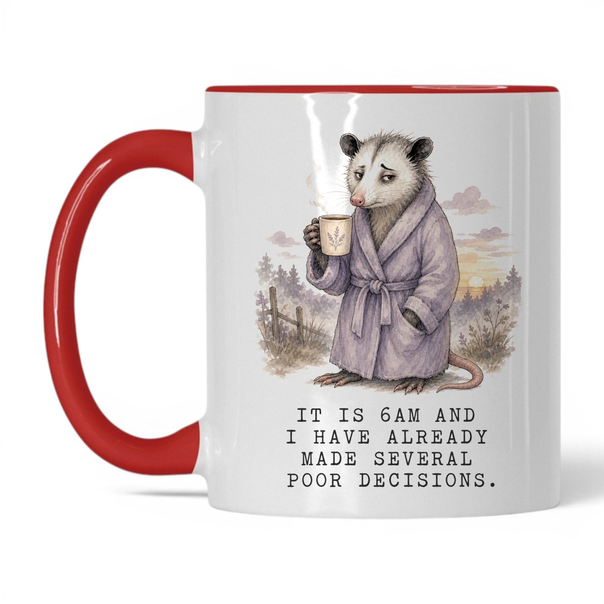 6AM Poor Decisions Opossum Mug – 11oz Red Mug