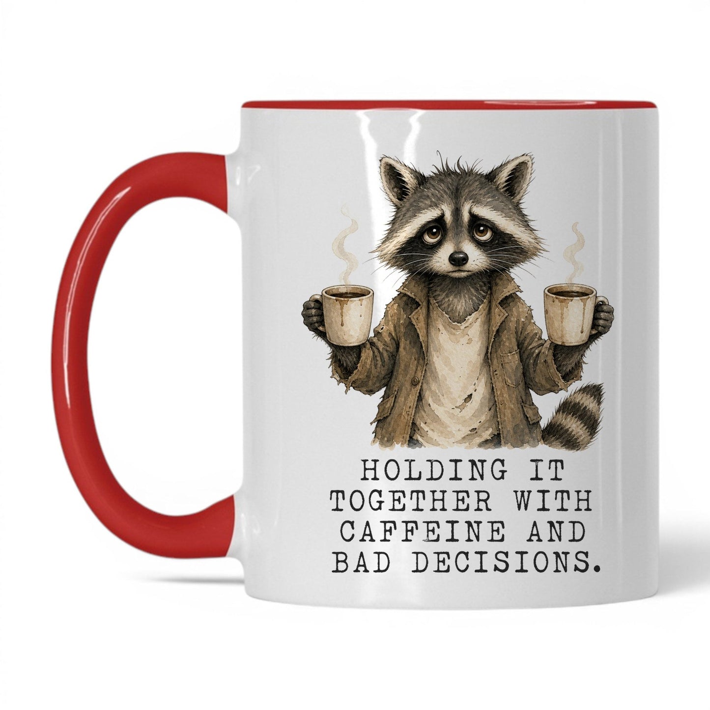 Caffeine and Bad Decisions Raccoon Mug – 11oz White Red Mug
