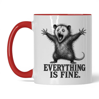 Everything Is Fine Opossum Coffee Mug
