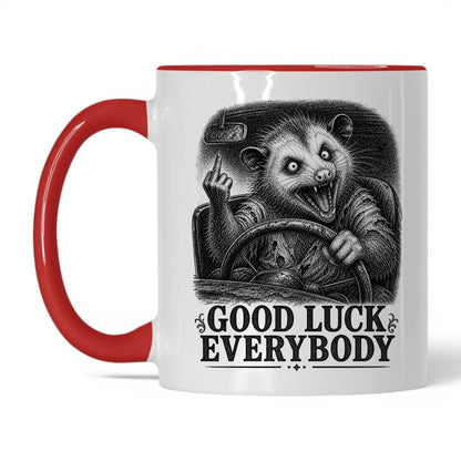 Good Luck Everybody Opossum Coffee Mug