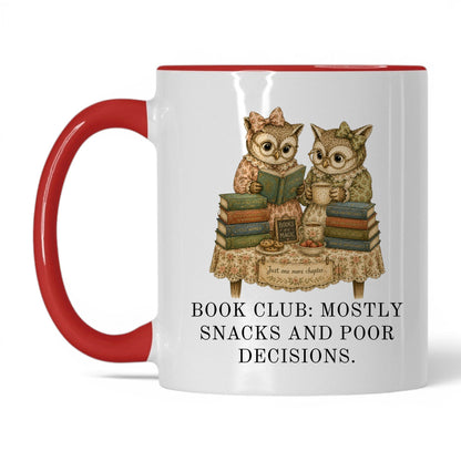 Book Club Snacks And Poor Decisions Mug – 11oz White/Red Mug
