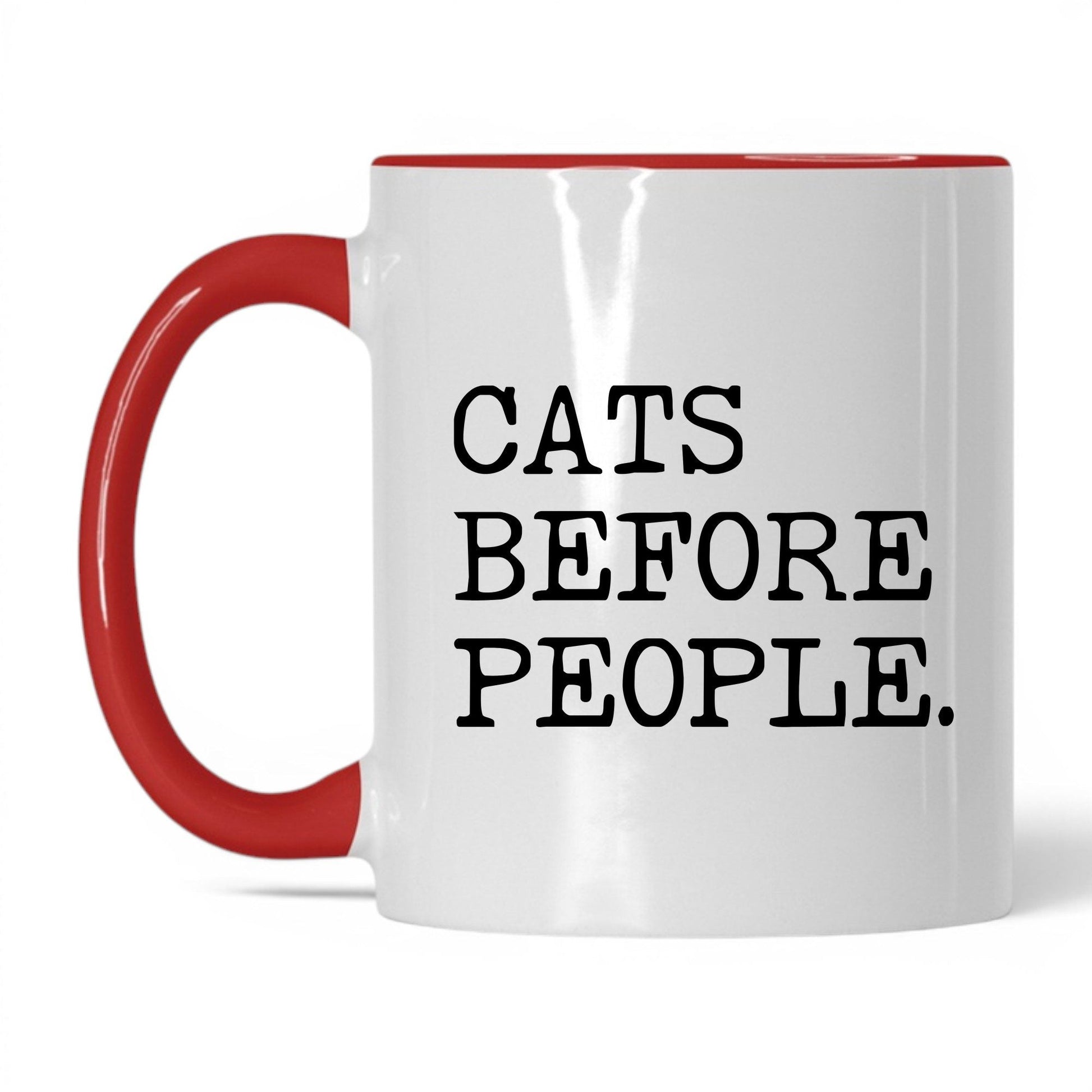 Cats Before People 11oz white and red coffee mug
