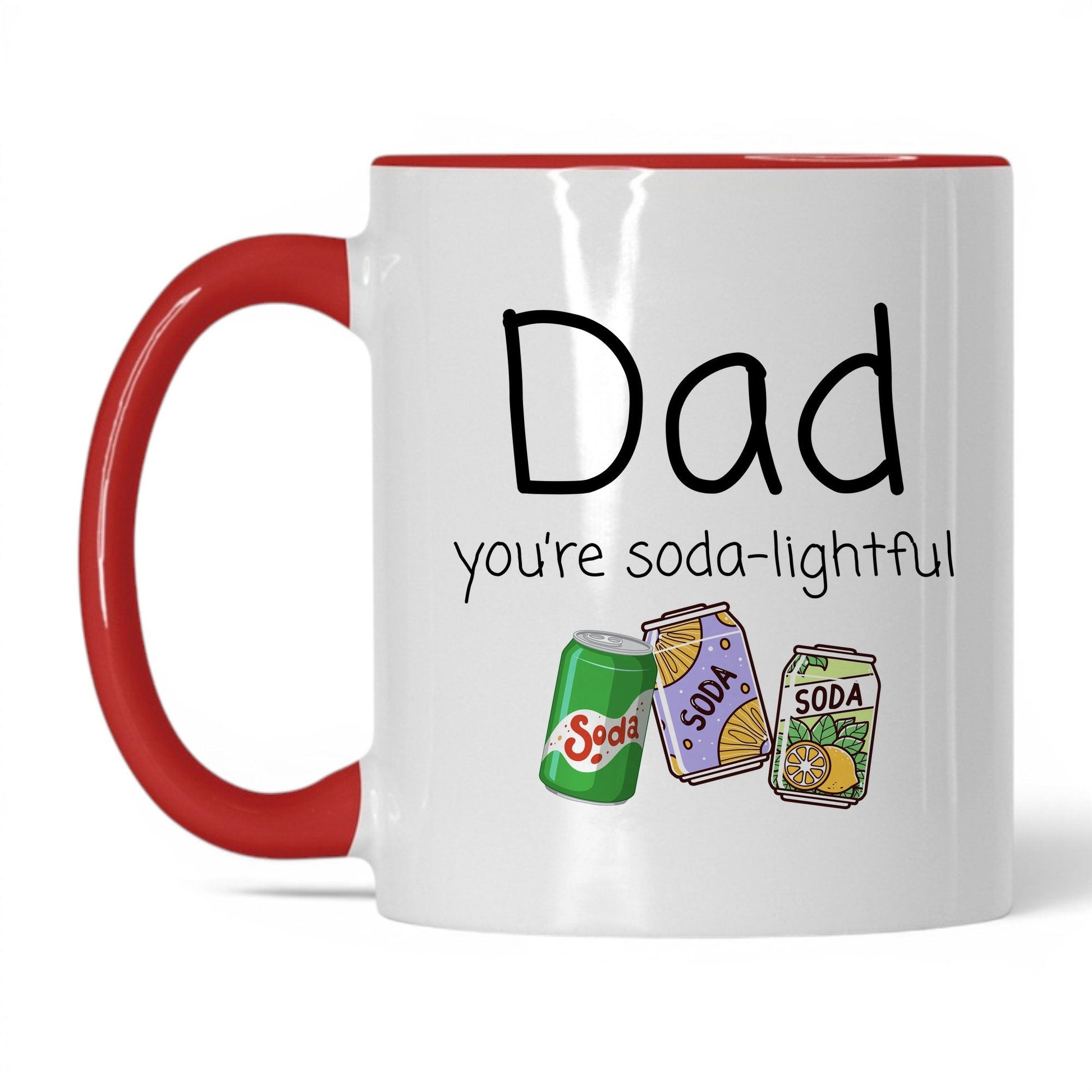 Dad You're Soda-Lightful Mug – 11oz White/Red Mug