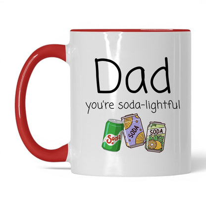 Dad You're Soda-Lightful Mug – 11oz White/Red Mug