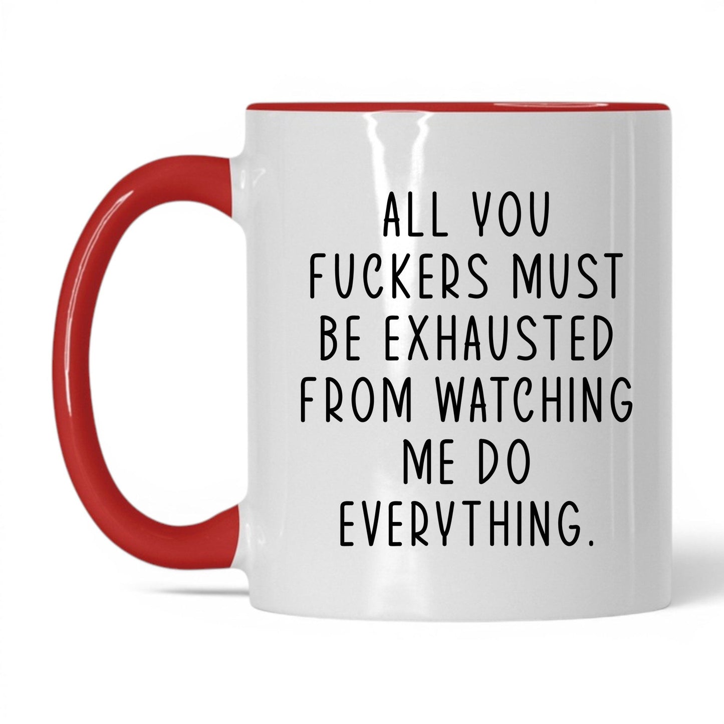 All You F*ckers Mug – 11oz White/Red Mug